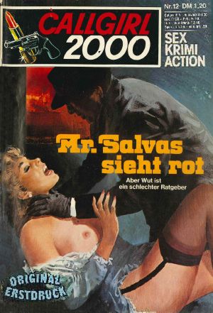 [Callgirl 2000 12] • Mr. Salvas sieht rot